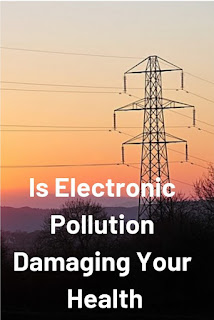 Is Electronic Pollution Damaging Your Health