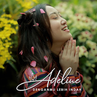 MP3 download Adeline Margaret - Denganmu Lebih Indah - Single iTunes plus aac m4a mp3
