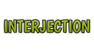 Interjection definition and examples, what is Interjection