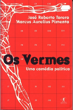 Os Vermes - Uma Comédia Política 2000