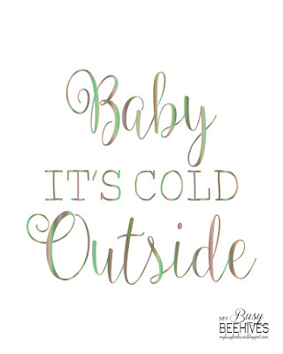 Baby, It's Cold Outside printable