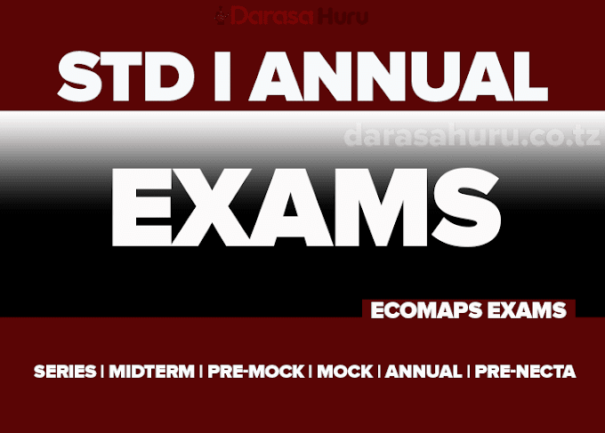 Annual Exams Standard One (ECOMAPS)  Free Download Primary School Exams