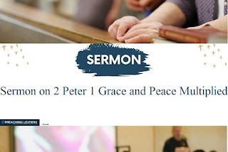 Sermon on 2 Peter 1 Grace and Peace Multiplied