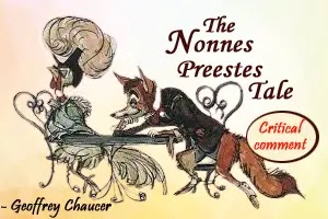 The Nonnes Preestes Tale, Poem by Geoffrey Chaucer | Critical comment