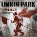 Lirik Linkin Park - Papercut