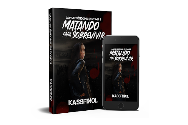 Libro 2 serie convirtiendome en zombi de Kassfinol