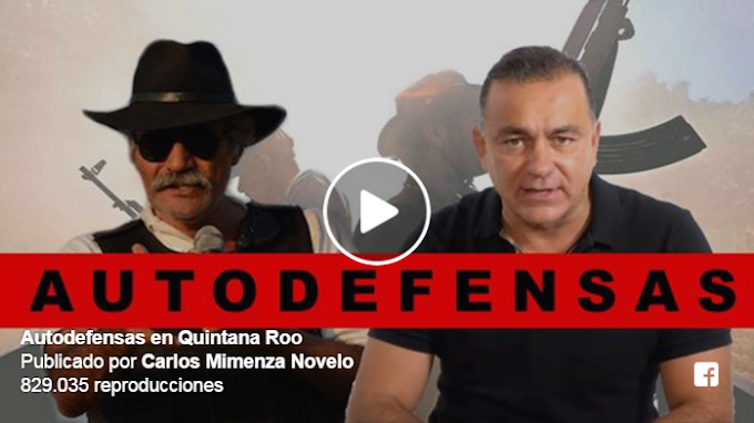 VIDEO: Autodefensas en Quintana Roo vigilarán a funcionarios 