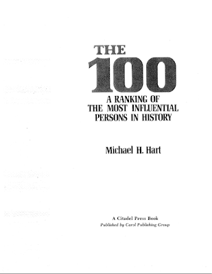 The 100 A Ranking Of The Most Influential Persons In History By Michael H. Hart