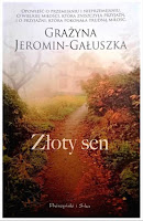 Złoty sen - Grażyna Jeromin-Gałuszka