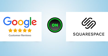 Google Reviews - Drive Engagement And Conversion To Your Squarespace Site