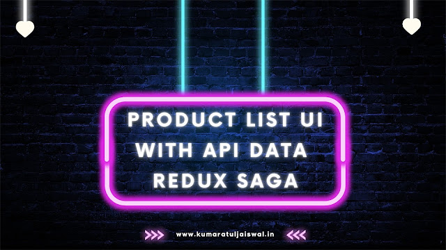 Product list ui with API data in react redux saga