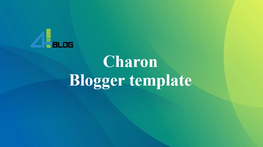 Chia sẻ Blogger template Charon làm tin tức và blog cá nhân chuẩn SEO