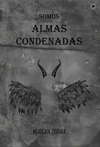 Somos Almas Condenas Versión Kindle