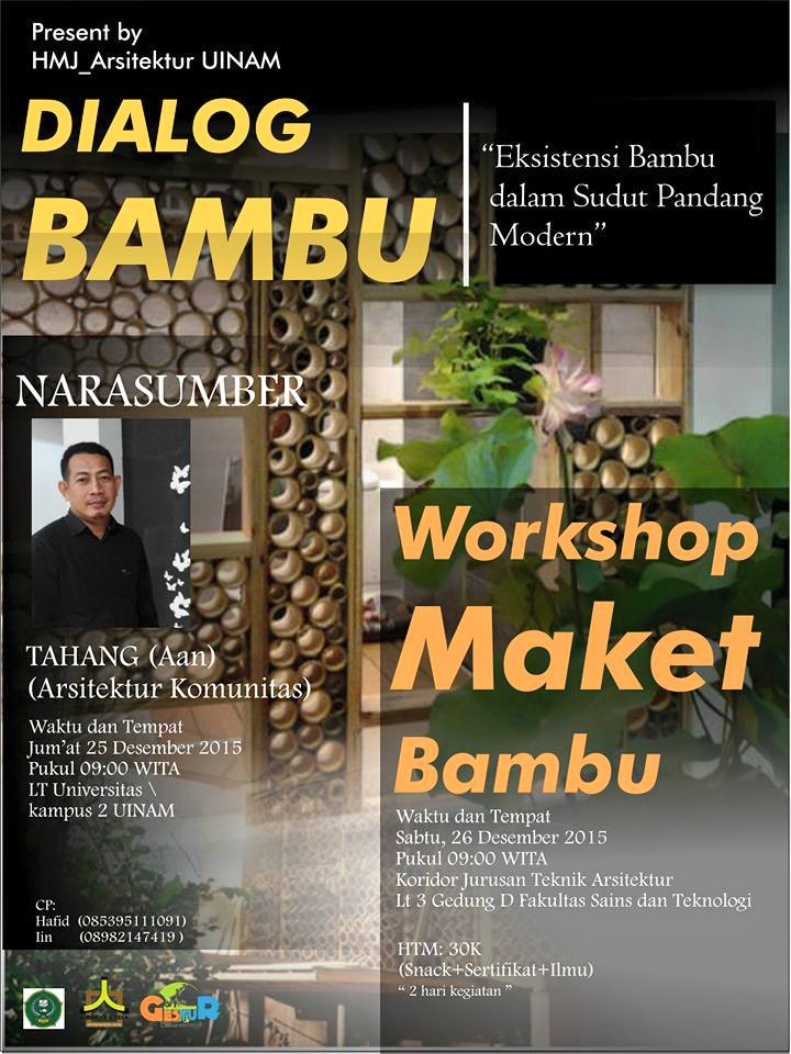 Dialog Bambu HMJ Arsitektur UINAM Desain  Rumah 