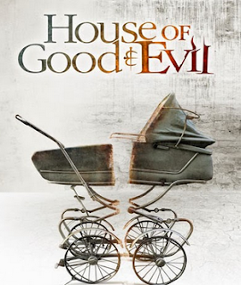 House of good and evil 2013