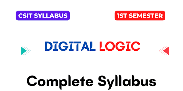 Digital Logic Syllabus: B.Sc. CSIT 1st Semester 2080