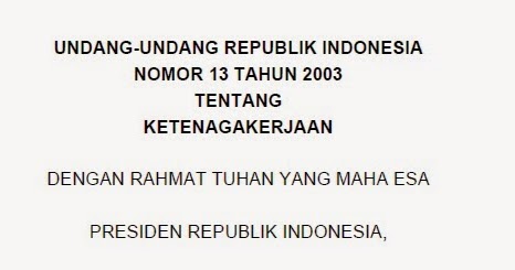 6 Pertimbangan Dibentuknya Undang-Undang No. 13 Tahun 2003 