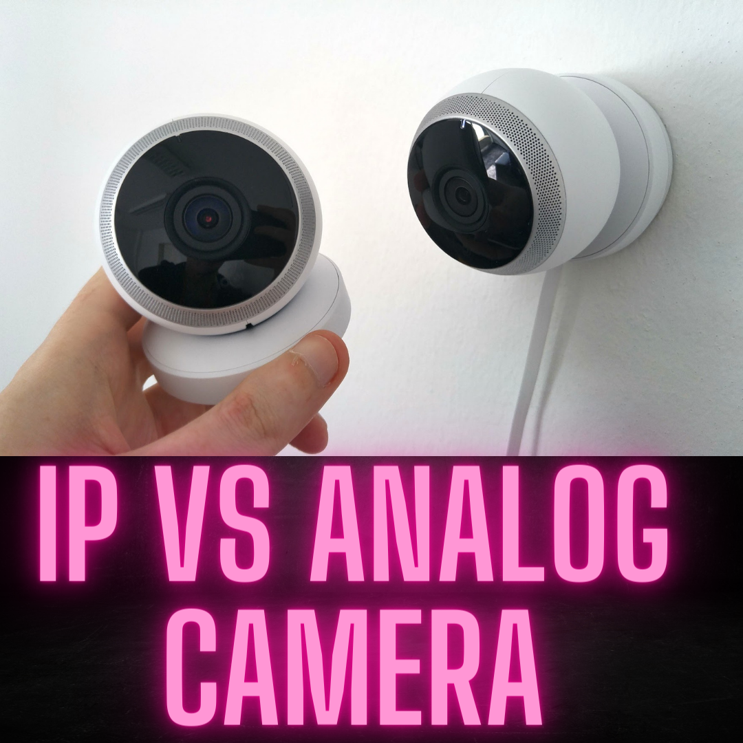 IP vs analog camera