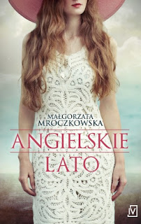 Angielskie lato - Małgorzata Mroczkowska