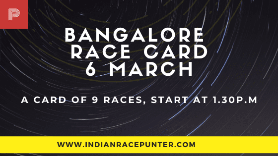 Bangalore Race Card 6 March