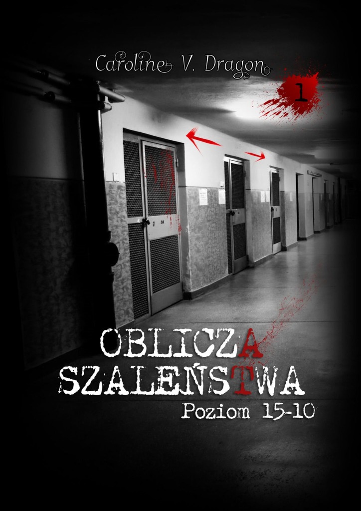 Tom 1 - Oblicza Szaleństwa Poziom 15—10