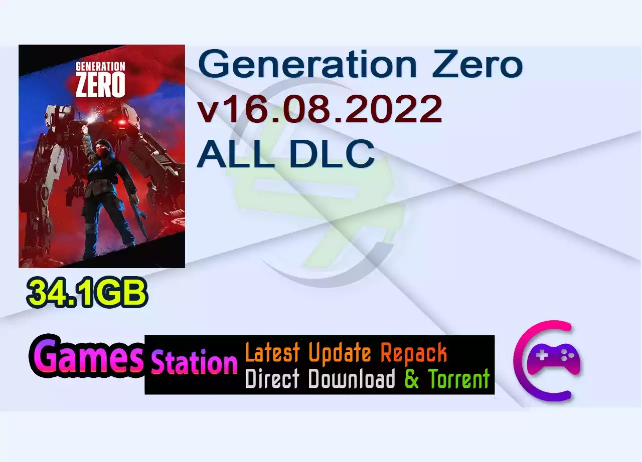 Generation Zero v16.08.2022 ALL DLC