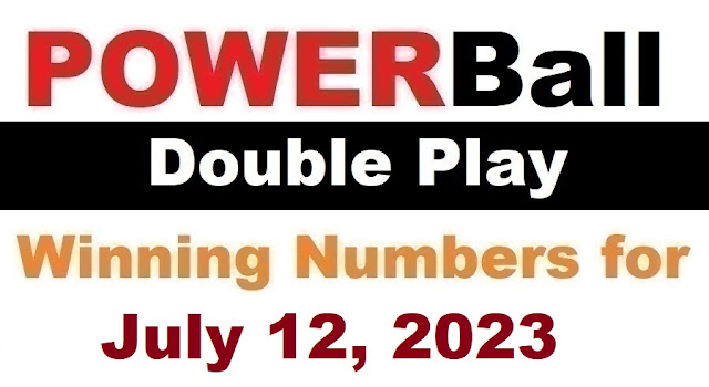 PowerBall Double Play Winning Numbers for July 12, 2023