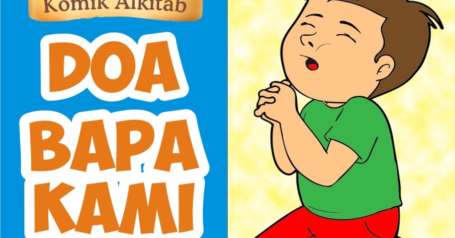 Komik Alkitab Anak: Doa Bapa Kami