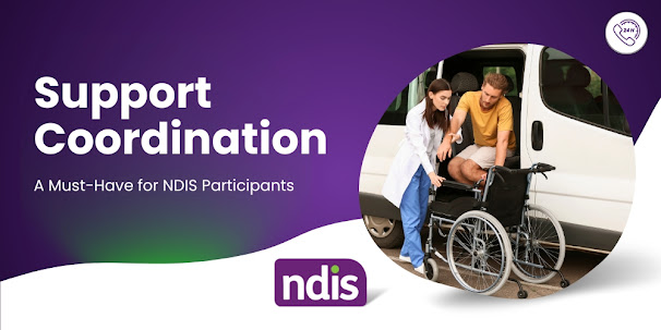 NDIS Support Coordination: Live Your Best Life with Disability