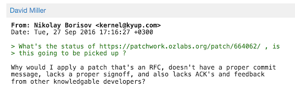 Linux kernel developers: Why would I apply a patch that's an RFC, doesn't have a proper commit message, lacks a proper signoff, and also lacks ACK's and feedback from other knowledgable developers?