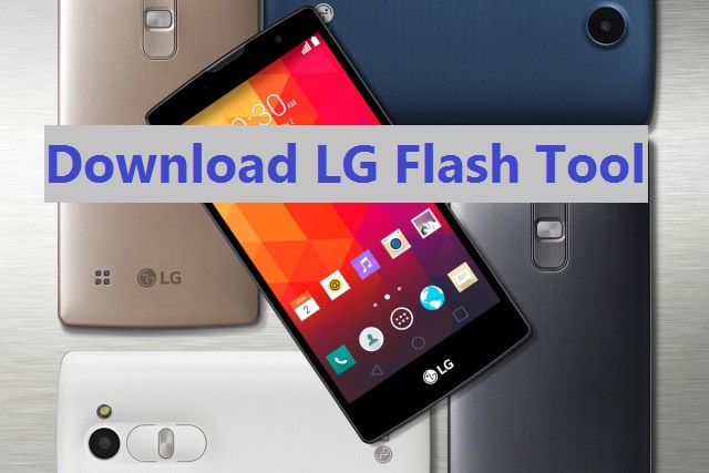 Download LG Flash Tool on your LG Smartphone