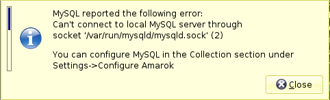 amarok error window - MySQL server not found