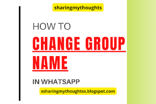 Whatsapp: How to change group name in whatsapp.