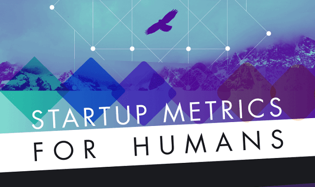 Startup Metrics for Humans