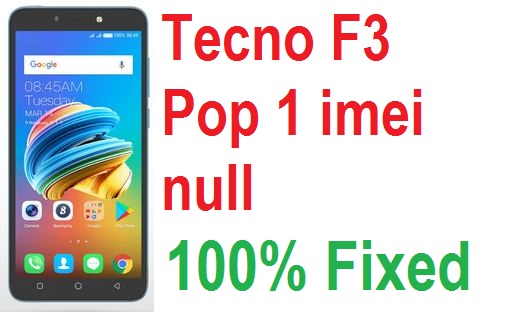 Tecno F3 Pop 1 imei null repair solution