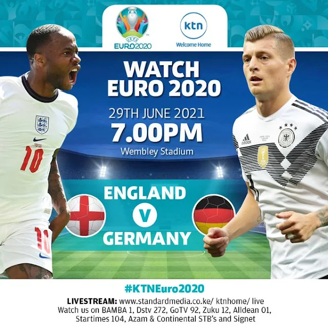 England Vs Germany on KTN home euro 2020 live match