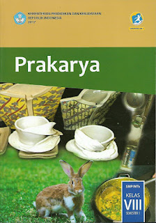 Buku siswa Prakarya semester.1 kelas VIII