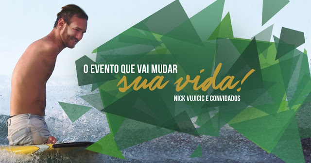 Experiência sem limites com Nick Vujicic e convidados no Brasi: eu fui