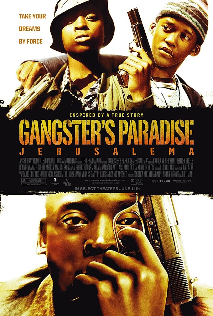 Gangster’s Paradise: Jerusalema (2008) – SA Movie Download
