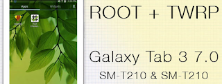 Cara Root Samsung Galaxy Tab 3 7.0 SM-T210/SM-T210R