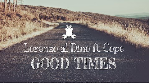 Coming soon: Lorenzo al Dino ft. Cope - Good Times