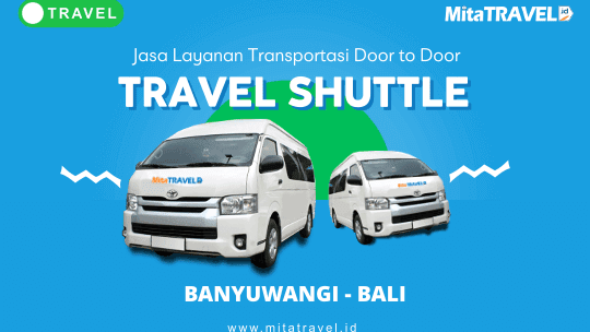 Travel Banyuwangi Bali Denpasar • Full Services • Hemat