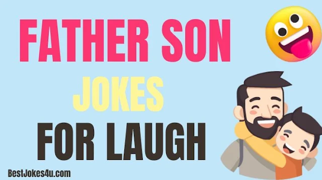 Father and son jokes