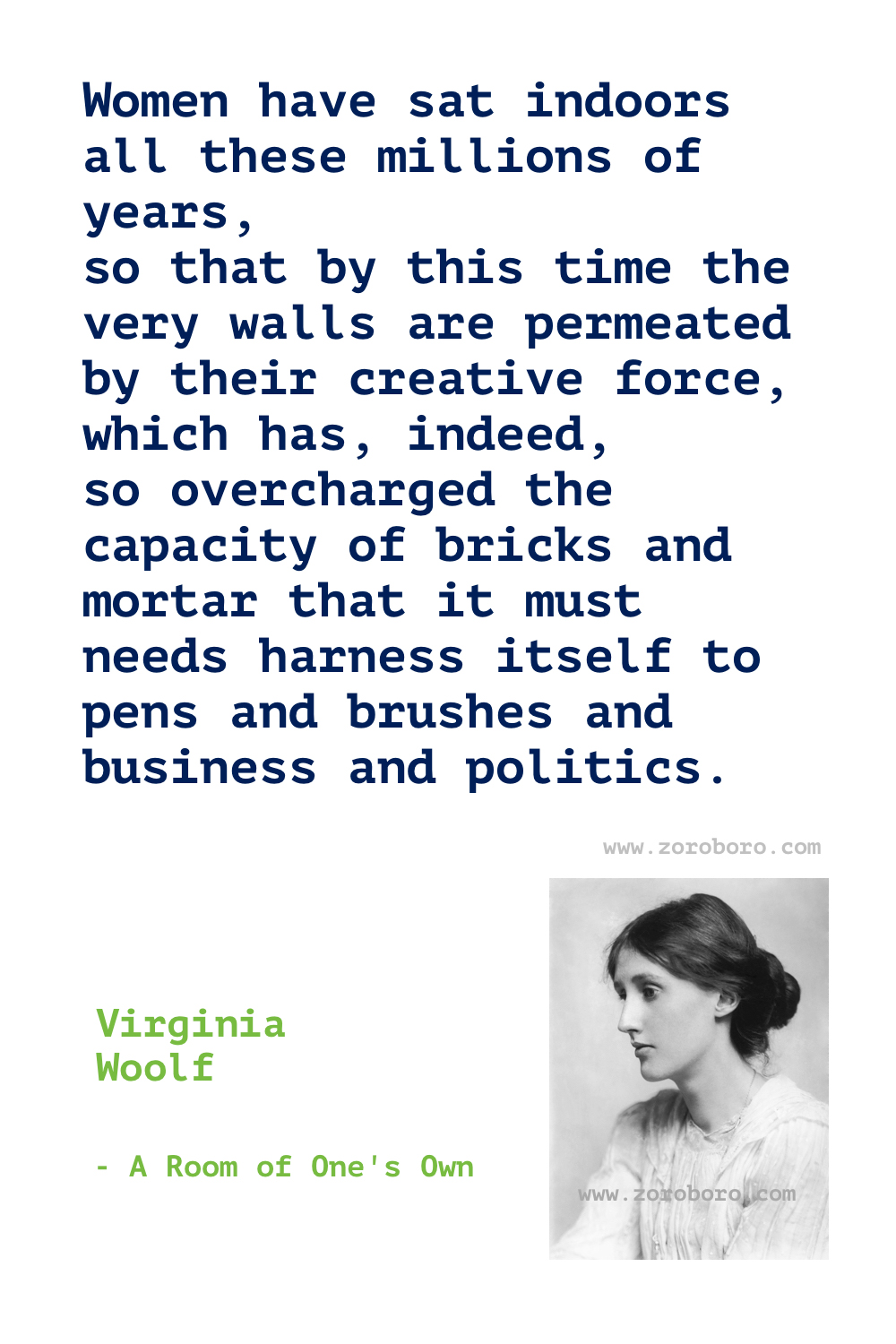 Virginia Woolf Quotes, Virginia Woolf Books Quotes, Mrs Dalloway, A Room of One's Own, To the Lighthouse & Orlando Quotes, Virginia Woolf Poems, Virginia Woolf Feminism Quotes, Women Quotes.Virginia Woolf Feminist Quotes.