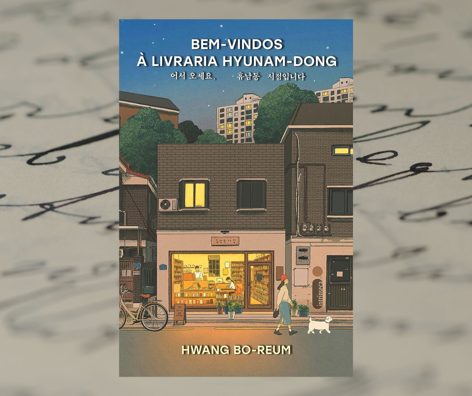 Resenha: Bem-vindos à livraria Hyunam-Dong, de Hwang Bo-Reum