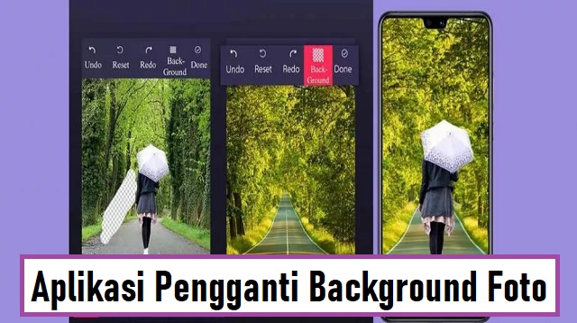  Aplikasi edit Background foto sangatlah penting untuk dimiliki bagi mereka yang suka deng 5 Aplikasi Pengganti Background Foto Android 2022