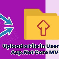 Upload a File in User Created Folder in Asp.Net Core MVC Using C#.Net