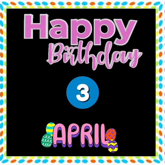 Happy Birthday 3rd  April video clip free download   