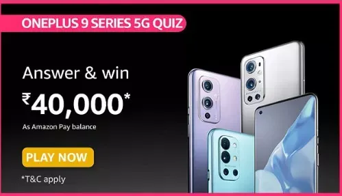 Amazon OnePlus 9 Series 5G Quiz