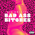 Wiz Khalifa  "Bad A** B*****s" - @wizkhalifa